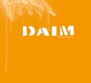 DAIM: daring to push the boundaries