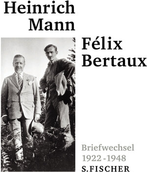 Briefwechsel mit Félix Bertaux: 1922 - 1948