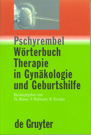 Pschyrembel Wörterbuch. Therapie in Gynäkologie und Geburtshilfe
