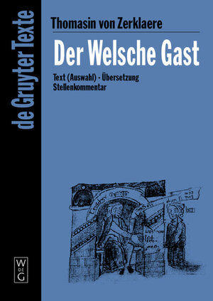Der Welsche Gast (Gruyter - de Gruyter Texte)