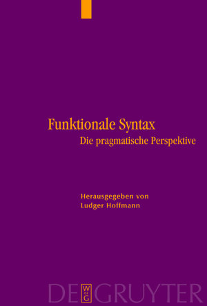 Funktionale Syntax. Die pragmatische Perspektive: Die Pragmatische Perspektive