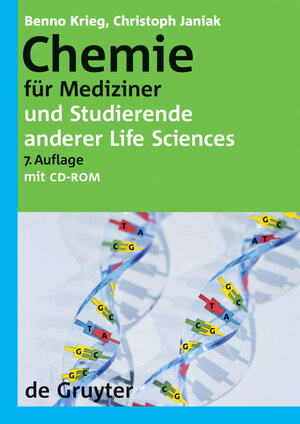 Chemie für Mediziner. Und Studierende anderer Life Sciences (Gruyter - de Gruyter Lehrbücher)