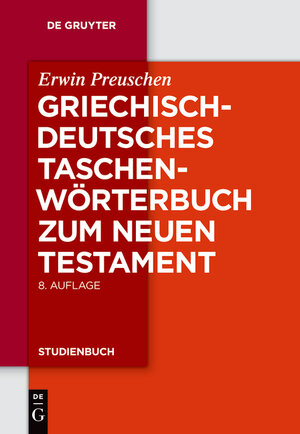 Griechisch - deutsches Taschenwörterbuch zum Neuen Testament (Gruyter - de Gruyter Studienbücher) (de Gruyter Studienbuch)