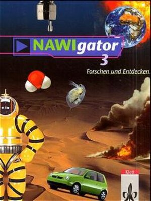NAWIgator - Forschen und Entdecken, Bd.3, 7. Schuljahr