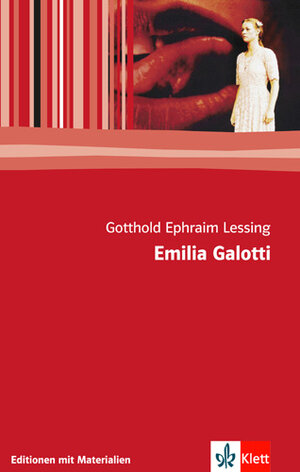Emilia Galotti. Mit Materialien