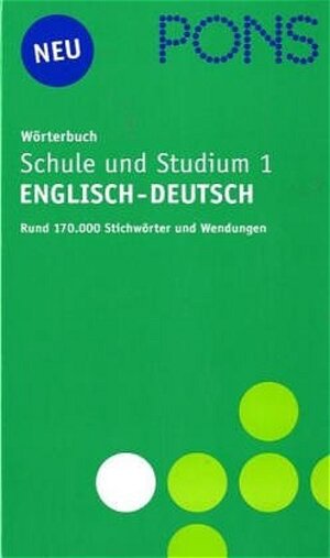 PONS Wörterbuch für Schule und Studium 1 Englisch  - Deutsch