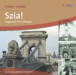Szia!. Ungarisch für Anfänger: Szia! Neu. 1 CD
