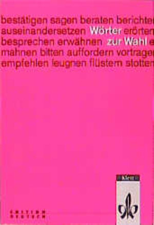 Wörter zur Wahl. Übungen zur Erweiterung des Wortschatzes. (Lernmaterialien)