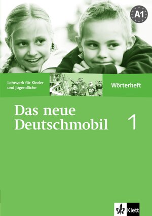 Das neue Deutschmobil. Lehrwerk für Kinder: Das Neue Deutschmobil 1. Wörterheft: BD 1
