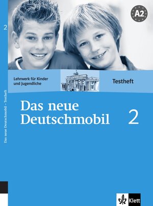 Das neue Deutschmobil. Lehrwerk für Kinder: Das Neue Deutschmobil 2. Testheft: Lehrwerk für Kinder und Jugendliche: BD 2