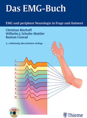 Das EMG-Buch: EMG unfd periphere Neurologie in Frage und Antwort