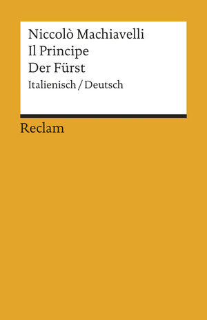 Il Principe /Der Fürst: Ital. /Dt.: Italienisch/Deutsch
