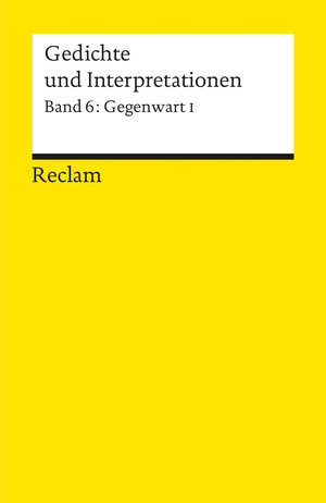 Gedichte und Interpretationen / Gegenwart I: BD 6