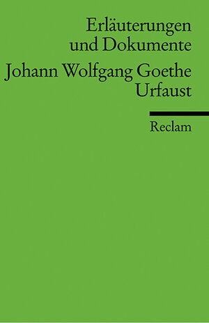 Johann Wolfgang Goethe, Urfaust.