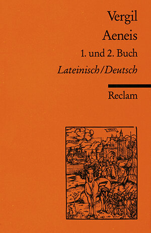 Aeneis. 1. und 2. Buch: Lat. /Dt.