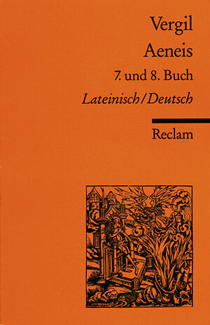 Aeneis. 7. und 8. Buch: Lat. /Dt.