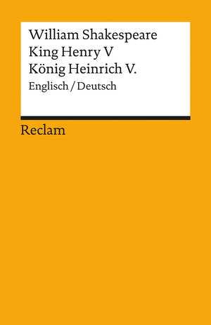 King Henry V/ König Heinrich V. [Zweisprachig]