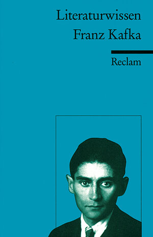 Franz Kafka: (Literaturwissen)