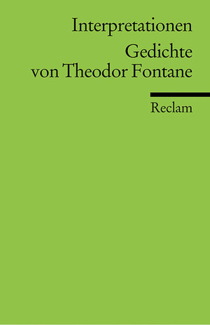 Interpretationen: Gedichte von Theodor Fontane.