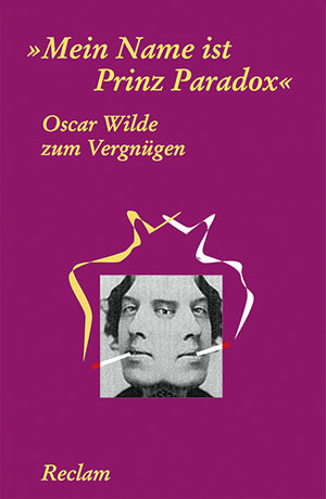 Oscar Wilde zum Vergnügen: 