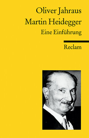 Martin Heidegger: Eine Einführung