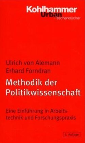 Methodik der Politikwissenschaft. Eine Einführung in Arbeitstechnik und Forschungspraxis.