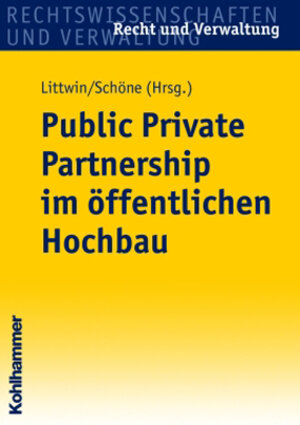 Public Private Partnership im öffentlichen Hochbau: Handbuch