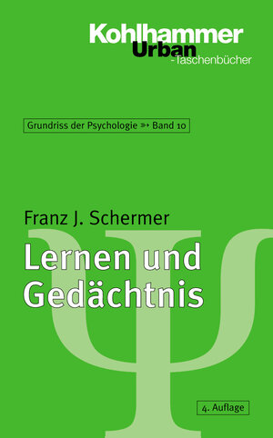 Grundriss der Psychologie: Lernen und Gedächtnis: BD 10 (Urban-Taschenbuecher)