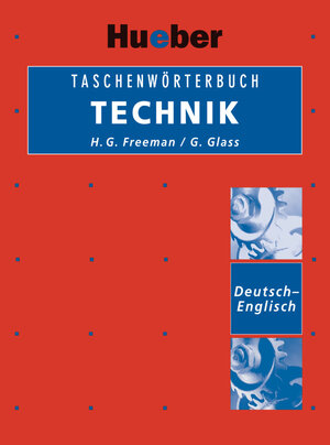 Taschenwörterbuch Technik, Deutsch-Englisch