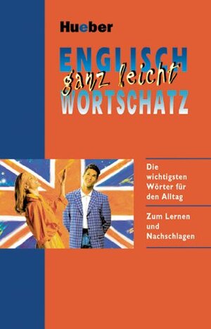 Englisch ganz leicht Wortschatz