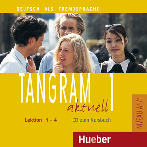 Tangram aktuell 1. Deutsch als Fremdsprache: Tangram aktuell 1 - Lektion 1-4: Deutsch als Fremdsprache / Audio-CD zum Kursbuch