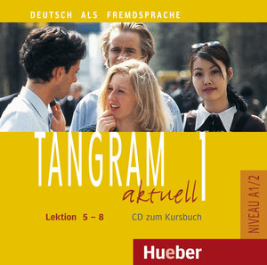 Tangram aktuell 1. Deutsch als Fremdsprache: Tangram aktuell 1 - Lektion 5-8: Deutsch als Fremdsprache / Audio-CD zum Kursbuch