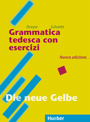 Lehr- und Übungsbuch der deutschen Grammatik, Neubearbeitung, Deutsch-Italienisch, Grammatica tedesca con esercizi