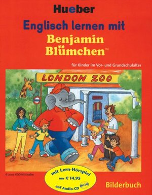 Englisch lernen mit Benjamin Blümchen. Mit CD. Für Kinder im Vor- und Grundschulalter