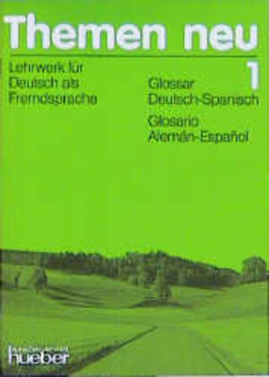 Themen neu, 3 Bde., Glossar Deutsch-Spanisch