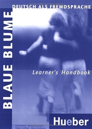 Blaue Blume: Deutsch als Fremdsprache / Learner's Handbook - Handbuch Englische Ausgabe