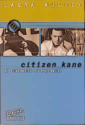 Citizen Kane. Der Filmklassiker von Orson Welles