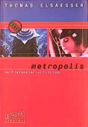 Metropolis. Der Filmklassiker von Fritz Lang