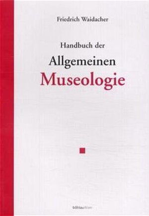 Handbuch der Allgemeinen Museologie