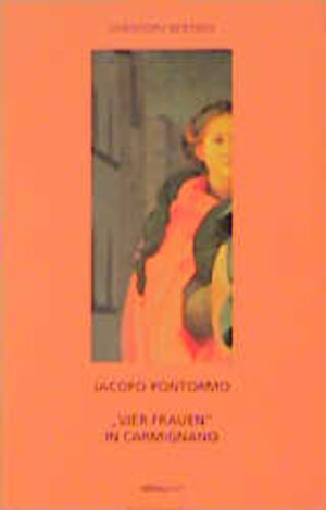 Jacopo Pontormo 'Vier Frauen in Carmignano'