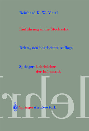 Springers Lehrbücher der Informatik: Einführung in die Stochastik: Mit Elementen der Bayes-Statistik und der Analyse unscharfer Information