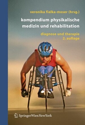 Kompendium Physikalische Medizin und Rehabilitation: Diagnostische und therapeutische Konzepte: Diagnose und therapeutische Konzepte