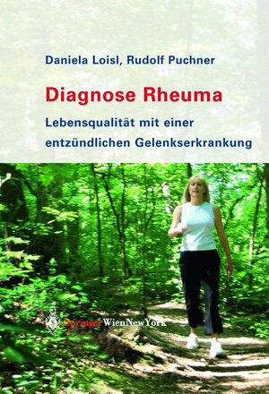 Diagnose Rheuma: Lebensqualität mit einer entzündlichen Gelenkerkrankung: Lebensqualitat MIT Einer Entzundlichen Gelenkerkrankung