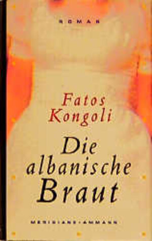 Die albanische Braut