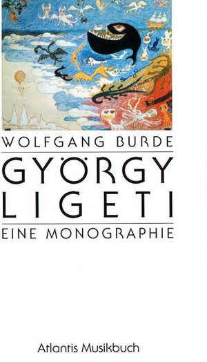 György Ligeti: Eine Monographie