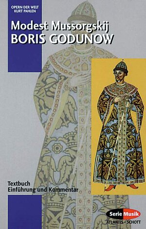 Boris Godunow. Textbuch, Einführung und Kommentar