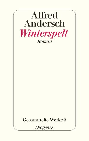 Gesammelte Werke in 10 Bänden in Kassette: Winterspelt: BD 3