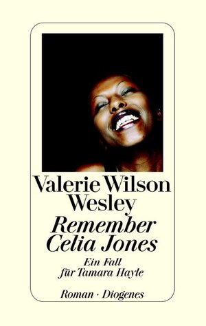 Remember Celia Jones. Ein Fall für Tamara Hayle