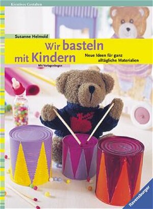 Wir basteln mit Kindern