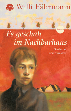 Es geschah im Nachbarhaus : die Geschichte eines gefÃƒ?Ã'Â¤hrlichen Verdachtes und einer Freundschaft. Arena-Taschenbuch Bd. 2500 Arena life 3401025007